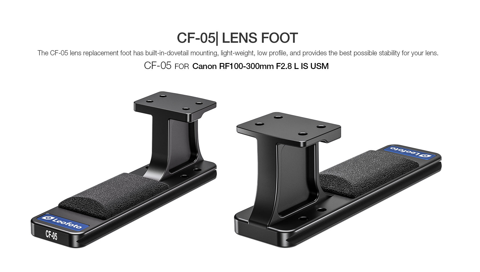 Leofoto CF-05 Replacement Foot for CANON EF/ RF 100-300mm F2.8, 400mm F2.8, 600mm F4 , 800mm F5.6 & 1200mm F8 lenses