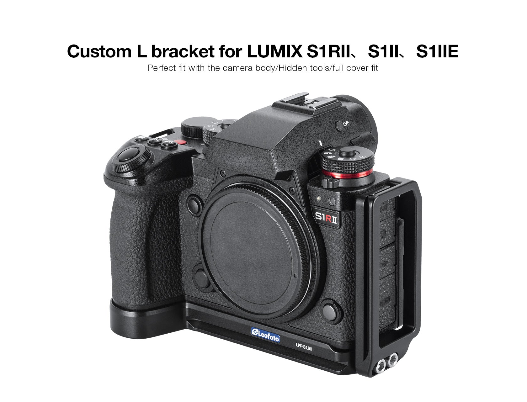 Leofoto LPP-S1RII L Plate for LUMIX S1RII, S1II, S1IIE | Arca Compatible