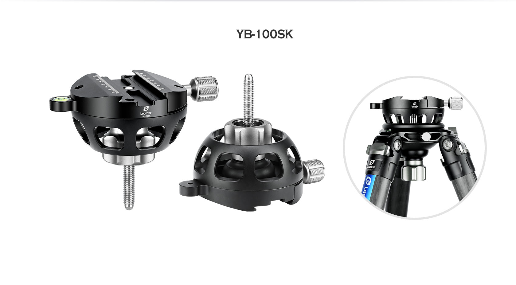 Leofoto YB-100LK / YB-100MK / YB-100SK | Leveling Base with Handle for 100mm Bowl | Arca Clamp