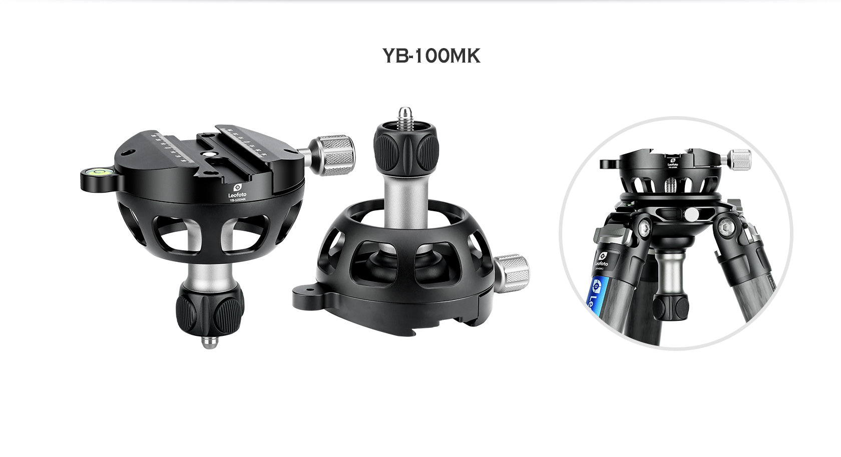 Leofoto YB-100LK / YB-100MK / YB-100SK | Leveling Base with Handle for 100mm Bowl | Arca Clamp