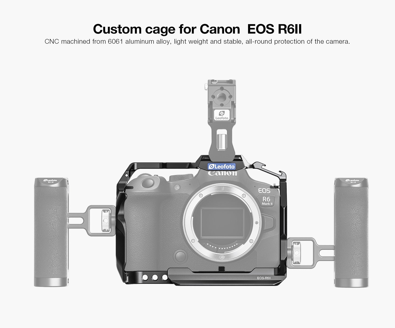 Leofoto EOS-R6II Custom Cage for Canon EOS-R6II Camera
